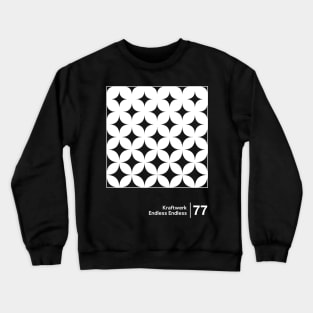 Endless Endless -  Minimalist Graphic Design Artwork Crewneck Sweatshirt